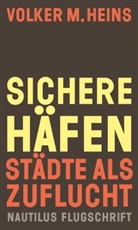 Volker Heins - Sichere Häfen