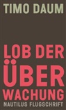 Timo Daum - Lob der Überwachung