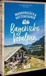 Lis Bahnmüller, Wilfried Bahnmüller, Wilfried und Lisa Bahnmüller, Markus Meier - Wanderglück & Hüttenzauber Bayerische Voralpen