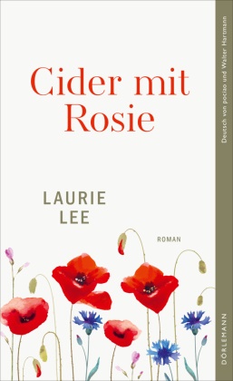 Laurie Lee - Cider mit Rosie Eine Kindheit auf dem Lande