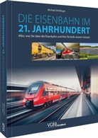 Michael Dörflinger - Die Eisenbahn im 21. Jahrhundert