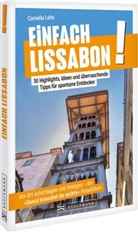 Cornelia Lohs - Einfach Lissabon!