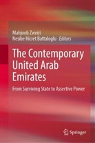 Nesibe Hicret Battaloglu, Hicret Battaloglu, Mahjoob Zweiri - The Contemporary United Arab Emirates