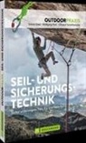 Simon Gietl, Wolfgang Pohl, Christof Schellhammer - Outdoorpraxis Seil- und Sicherungstechnik