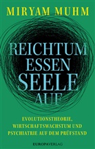Miryam Muhm - Reichtum essen Seele auf