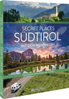 Lisa Bahnmüller, Markus Meier - Secret Places Südtirol mit dem Wohnmobil
