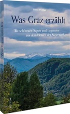 Franz Preitler - Was Graz erz&auml;hlt