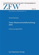 Michael Reinhardt, Michael Reinhardt - Trierer Wasserwirtschaftsrechtstag 2025