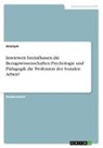 Anonym, Anonymous - Inwieweit beeinflussen die Bezugswissenschaften Psychologie und Pädagogik die Profession der Sozialen Arbeit?