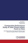 Chandran Divya, Gojiya Kashyap M., Gojiya Malde J. - Comparative Performance Study of Solar Photo-Voltaic Panel on Rose Solar Photo-Voltaic Panel Operated Different Light Sources on Quality of Rose - Second Edition