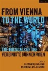 Nils Grosch, Olaf Jubin, Miriam Lis Ljubijankic - From Vienna to the World