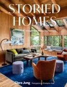 Clara Jung, Christopher Stark - Storied Homes