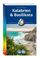 Annette Krus-Bonazza - MICHAEL MÜLLER REISEFÜHRER Kalabrien & Basilikata, m. 1 Karte
