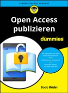 Bodo Rödel - Open Access publizieren für Dummies