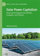 Nathanael Ojong - Solar Power Capitalism