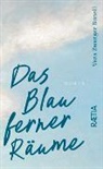 Vera Zwerger Bonell - Das Blau ferner Räume