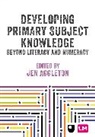 Jen Aggleton - Developing Primary Subject Knowledge