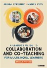 Dove Maria G., Andrea Honigsfeld - A Leader′s Guide to Collaboration and Co-Teaching for Multilingual Learners