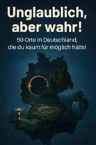 Emma Peters - Unglaublich, aber wahr!