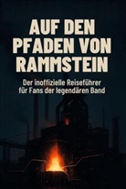 David Scholz - Auf den Pfaden von Rammstein