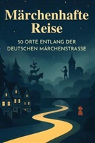 Lina Maier - Märchenhafte Reise