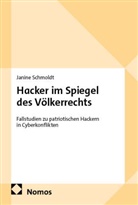 Janine Schmoldt - Hacker im Spiegel des Völkerrechts