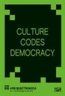Andreas Babler, Ana-Maria Carabelea, Hannesschläge, Ars Electronica Center Linz, Ars Electronica, Ars Electronica Center Linz - Culture Codes Democracy - A Critical Reader on Art, Technology, and Digital Sovereignty in Europe
