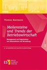 Thomas Deelmann, Thomas (Prof. Dr.) Deelmann - Meilensteine und Trends der Betriebswirtschaft