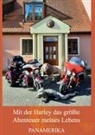 Peter Diller, Katharina Korda - Mit der Harley das größte Abenteuer meines Lebens 
