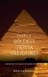 Martha Russel - Egypt's Wildest Trivia Treasures