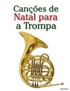 Javier Marcó - Canções de Natal para a Trompa