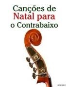 Javier Marcó - Canções de Natal para o Contrabaixo