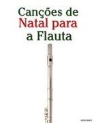 Javier Marcó - Canções de Natal para a Flauta