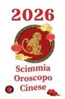 Angeline Rubi - Scimmia Oroscopo Cinese 2026