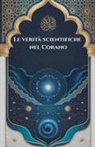 I. H. Zaim - Le verità scientifiche nel Corano