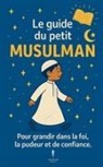 Shanez Benmassoud, Farid Bouzid - Le guide du petit musulman