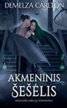 Demelza Carlton - Akmeninis &iquest;e&iquest;&iquest;lis