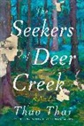 Thao Thai - The Seekers of Deer Creek