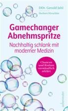 Herbert Hirschler, Gerald Jahl, Gerald (Dr.) Jahl - Gamechanger Abnehmspritze