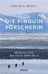Louise Blight - Die Pinguinforscherin