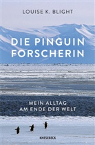Louise Blight - Die Pinguinforscherin