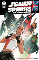Tom King, Jeff Spokes, Jeffrey Spokes - Jenny Sparks: Die Wiedergeburt (Deluxe Edition)