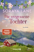 Soraya Lane - Die vergessene Tochter