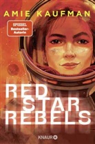 Amie Kaufman - Red Star Rebels