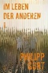 Philipp Gurt - Im Leben der Anderen