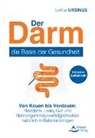 Lothar Ursinus - Der Darm – die Basis der Gesundheit