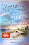 Gabriella Engelmann - Die Bücherfrauen von Listland. Der Duft des Strandhafers