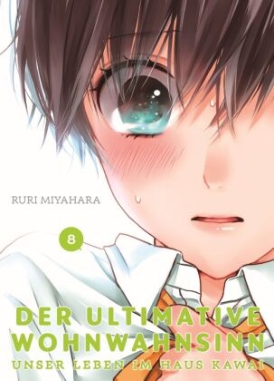 Ruri Miyahara - Der ultimative Wohnwahnsinn: Unser Leben im Haus Kawai 08 In diesem RomCom-Manga entdeckt ein Schüler Liebe und das absolute Chaos in einem verrückten Wohnheim