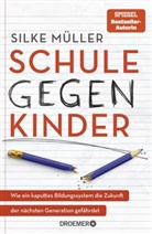 Silke Müller - Schule gegen Kinder