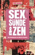 Brad Warner, Brad Warner - Sex, Sünde & Zen